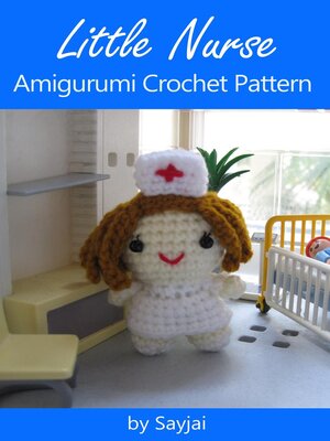 cover image of Little Nurse Amigurumi Crochet Pattern